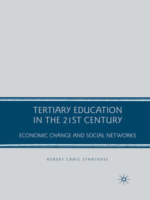 cover image of Tertiary Education in the 21st Century